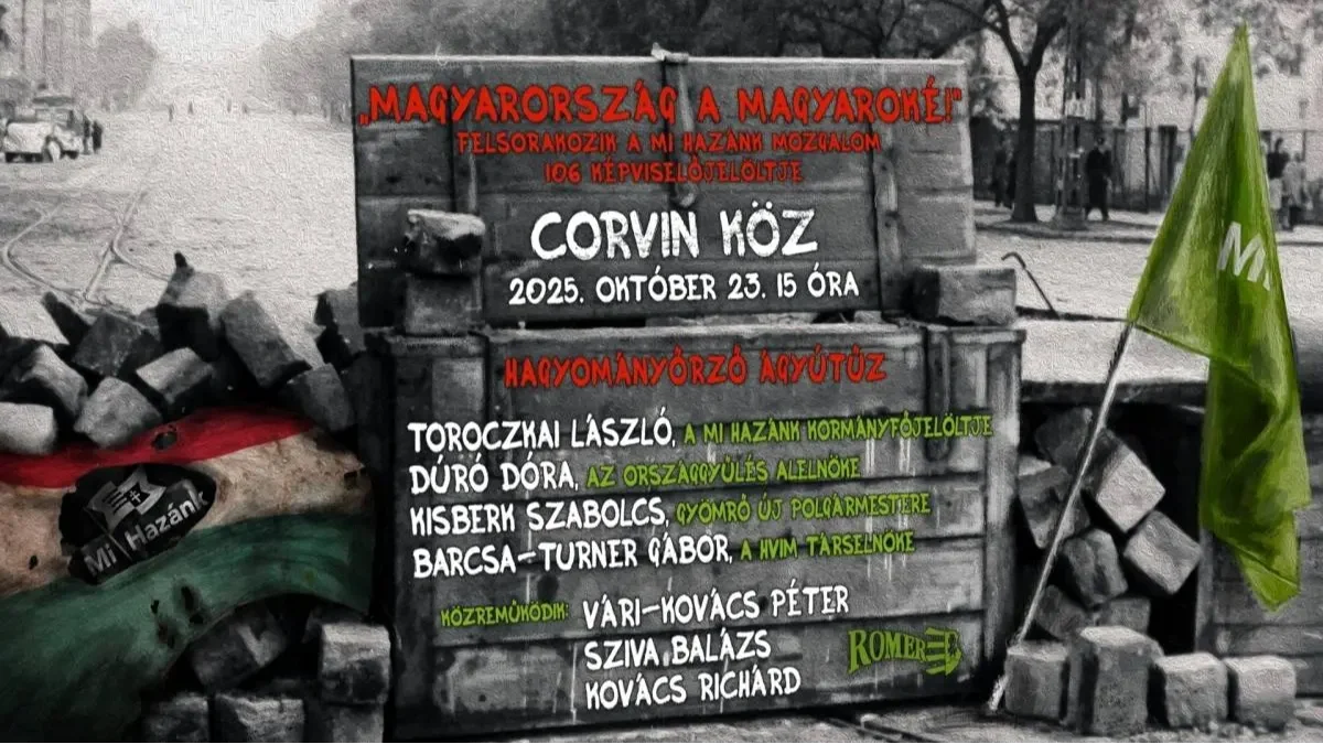 Október 23-án a Corvin közben felsorakozik a Mi Hazánk 106 képviselőjelöltje is