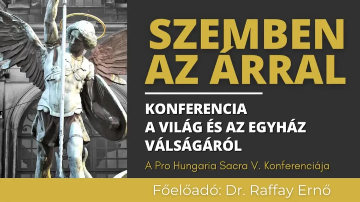 „Szemben az árral” – konferencia a világ és az egyház válságáról