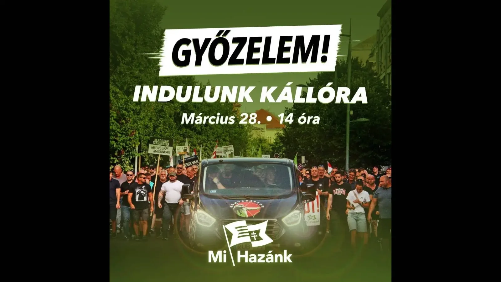 Kép Forrása: Mi Hazánk Mozgalom